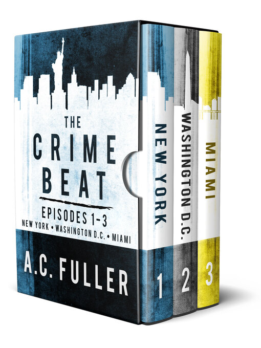 Title details for The Crime Beat by A.C. Fuller - Available